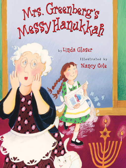 Title details for Mrs. Greenberg's Messy Hanukkah by Linda Glaser - Available